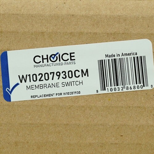 Choice Parts W10207930 for Whirlpool Range Oven Switch Membrane