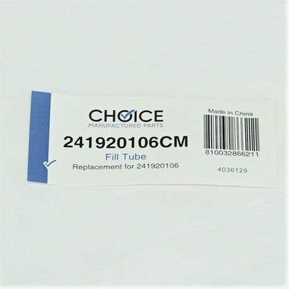 Choice Parts 241920106 for Electrolux Frigidaire Refrigerator Fill Tube